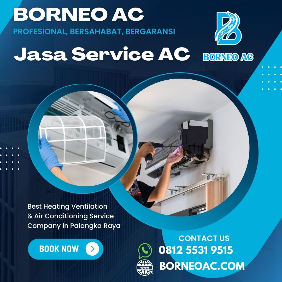 Jasa Service AC di Palangkaraya WA 0812 5531 9515